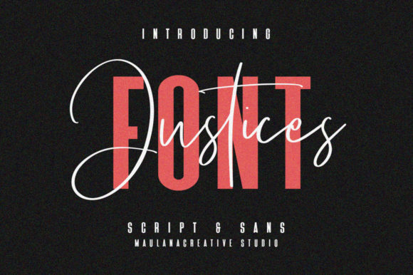 Justices: A Sans Serif and Script Duo for Editorial Design