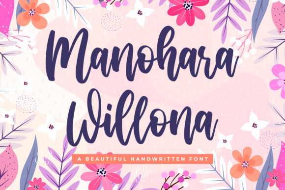 Manohara Willona: A Script Font with Sweet Personality